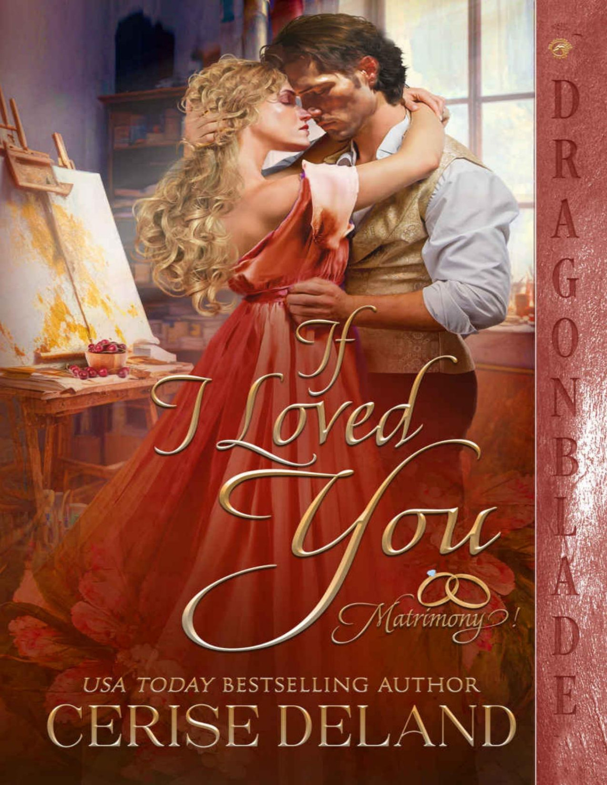 If I Loved You Matrimony Book 1 Cerise Deland