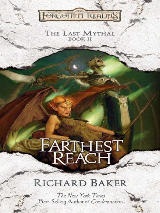 Farthest Reach The Last Mythal Richard Baker