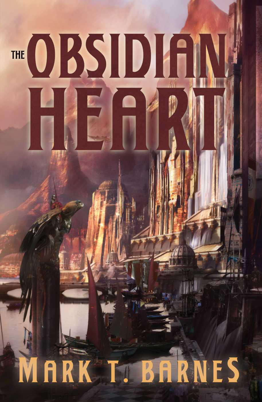The Obsidian Heart Mark T Barnes
