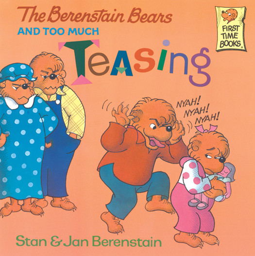 The Berenstain Bears And Too Much Teasing Stan Berenstain