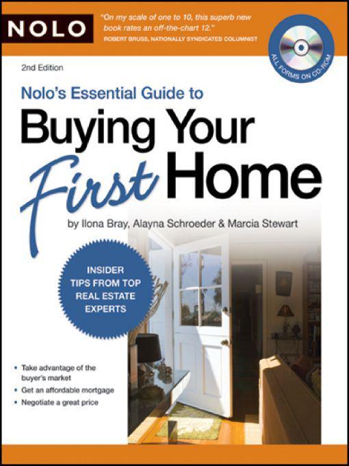 Nolos Essential Guide To Buying Your First Home Ilona Bray Alayna Schroeder Marcia Stewart