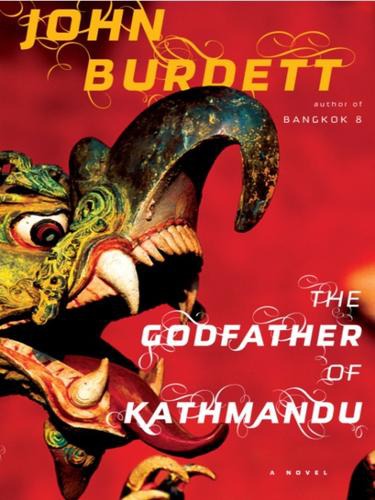 The Godfather Of Kathmandu John Burdett