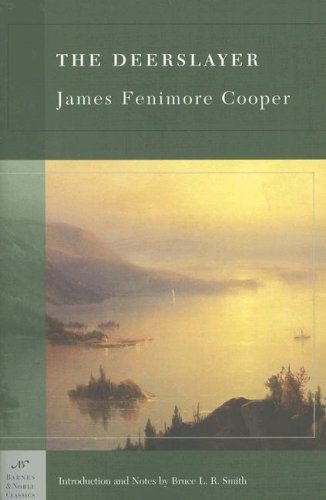The Deerslayer James Fenimore Cooper