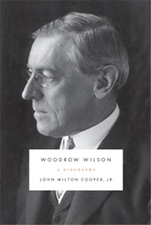 Woodrow Wilson A Biography John Milton Cooper