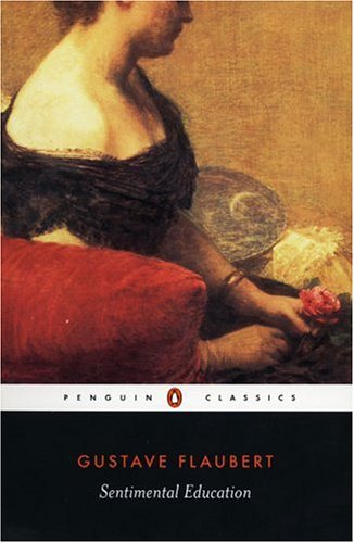 Sentimental Education Gustave Flaubert