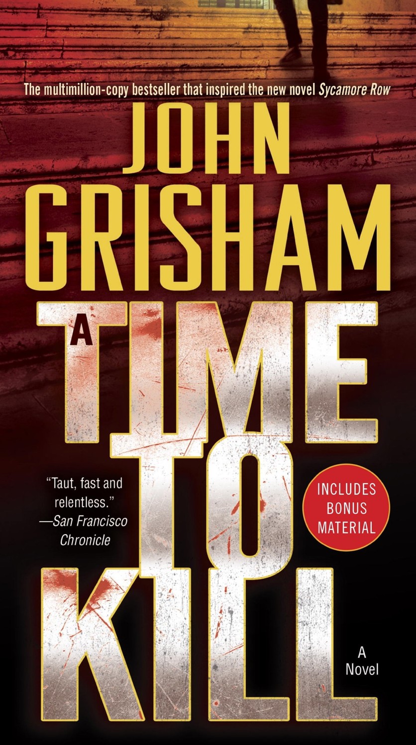A Time To Kill A Novel John Grisham