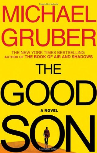 The Good Son A Novel Michael Gruber