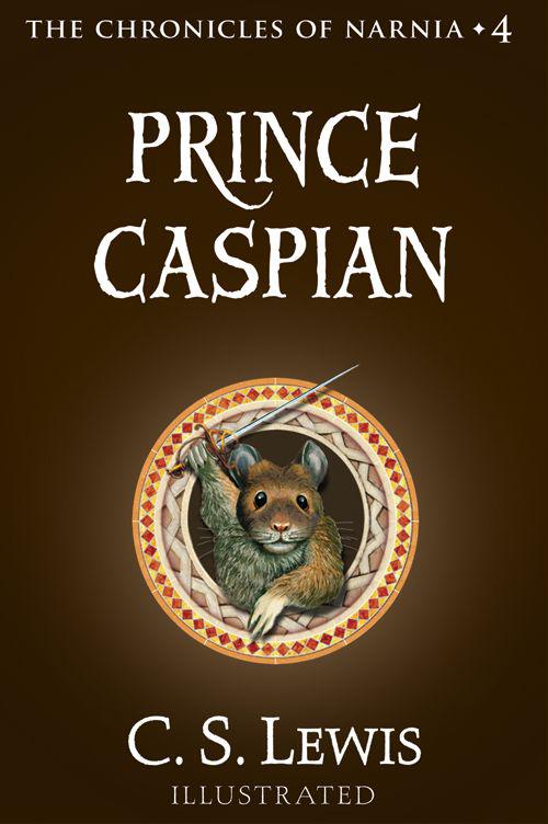 Prince Caspian The Return To Narnia C S Lewis