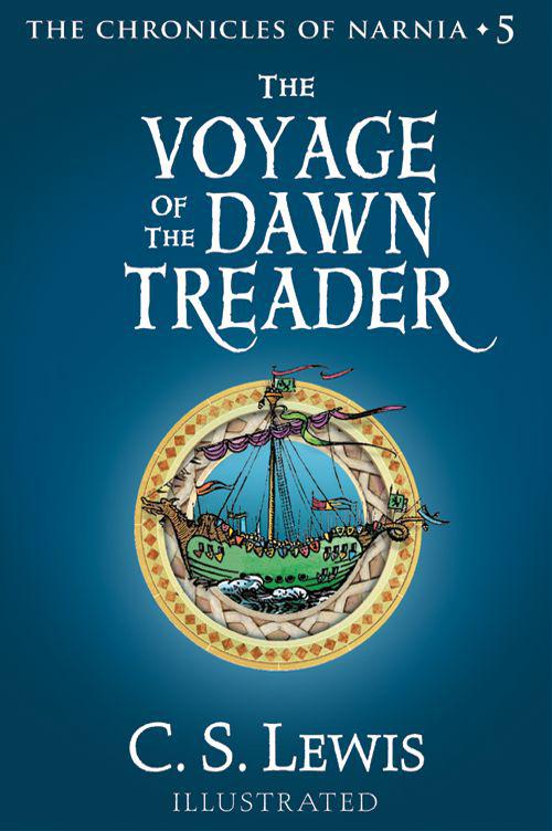 The Voyage Of The Dawn Treader The Chronicles Of Narnia C S Lewis