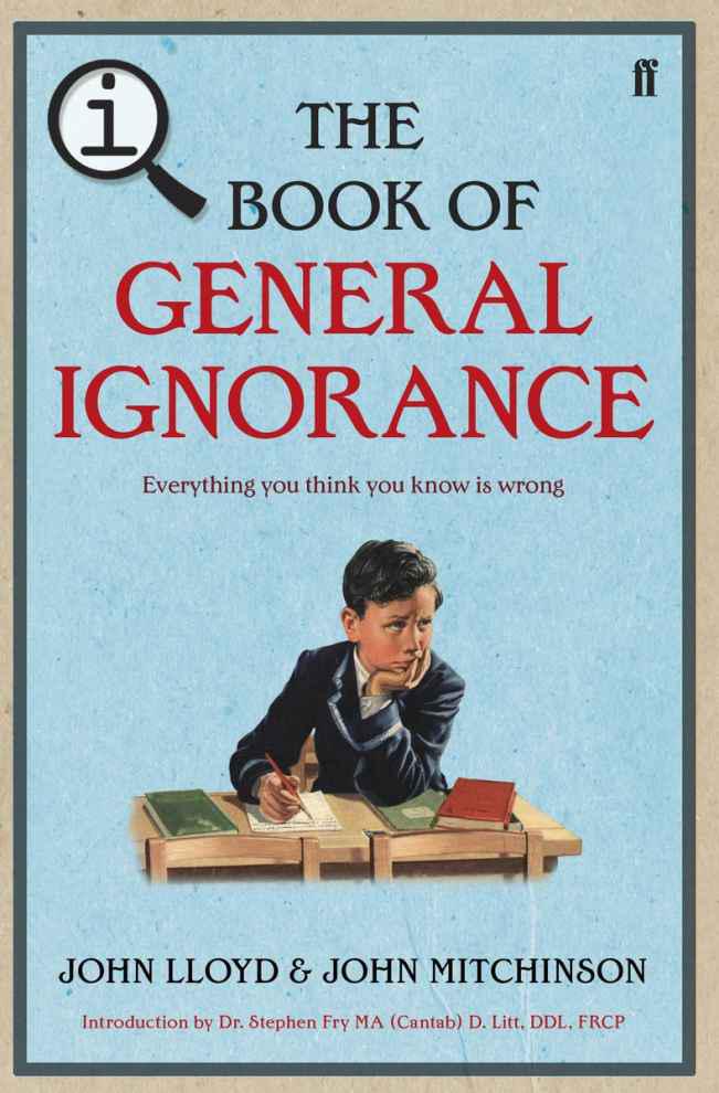 The Book Of General Ignorance John Lloyd John Mitchinson