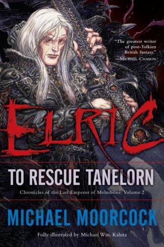 Elric To Rescue Tanelorn Michael Moorcock