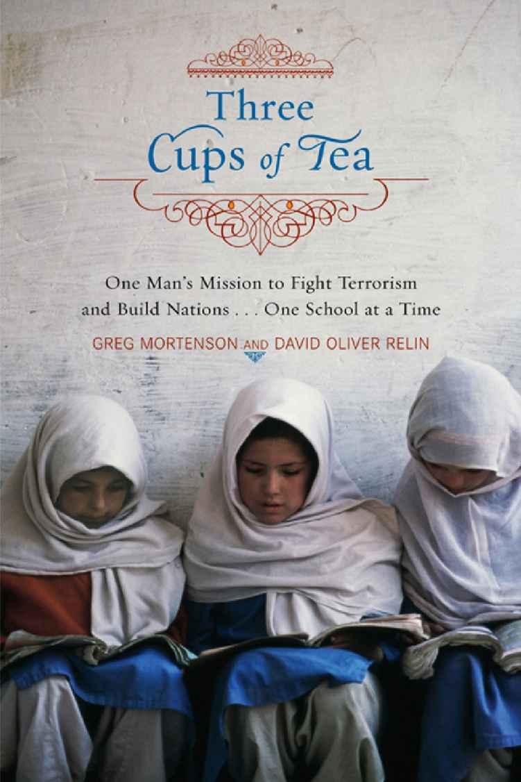 Three Cups Of Tea Greg Mortenson