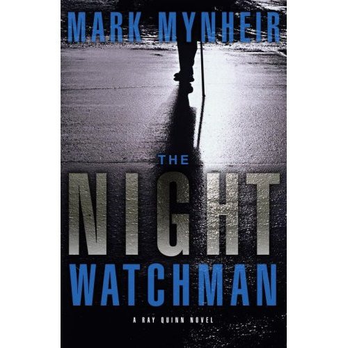 The Night Watchman Mark Mynheir