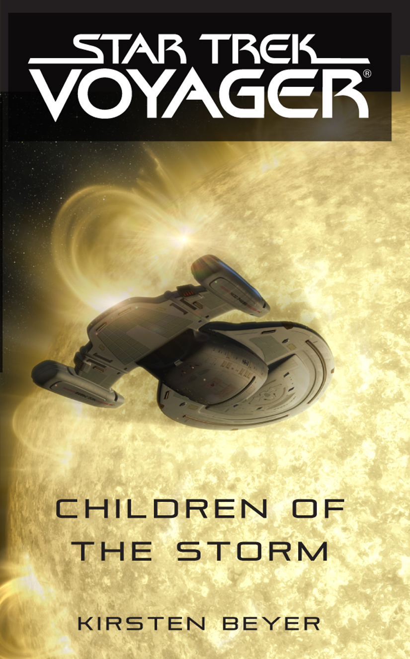 Star Trek Voyager 040 Children Of The Storm Kirsten Beyer