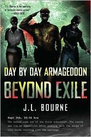 Beyond Exile Day By Day Armageddon J L Bourne