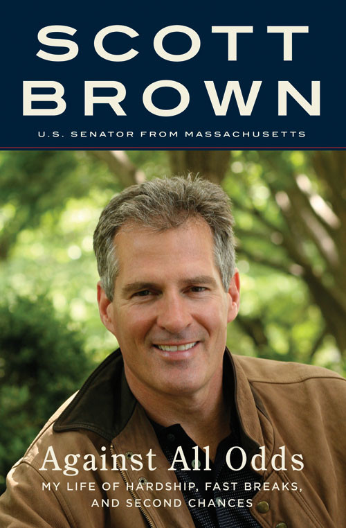 Against All Odds My Life Of Hardship Fast Breaks And Second Chances Scott Brown