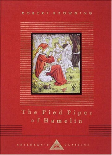 The Pied Piper Of Hamlin Robert Browning