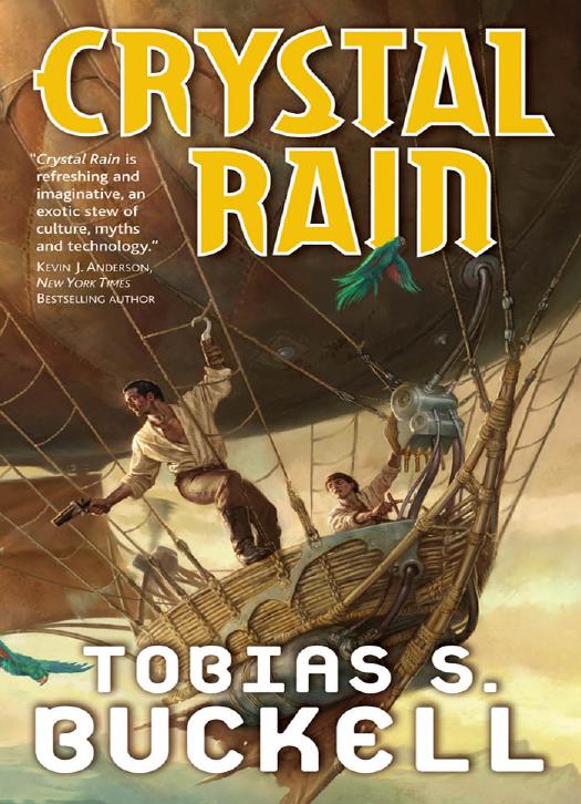 Crystal Rain Tobias S Buckell