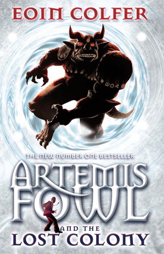 Artemis Fowl The Lost Colony Eoin Colfer