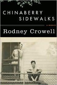 Chinaberry Sidewalks Rodney Crowell
