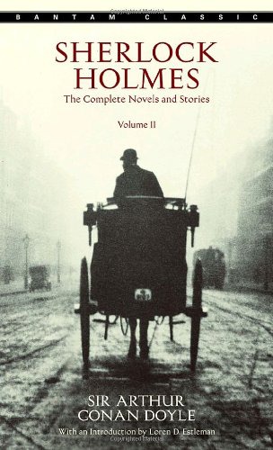 The Complete Sherlock Holmes Volume Ii Sir Arthur Conan Doyle Kyle Freeman