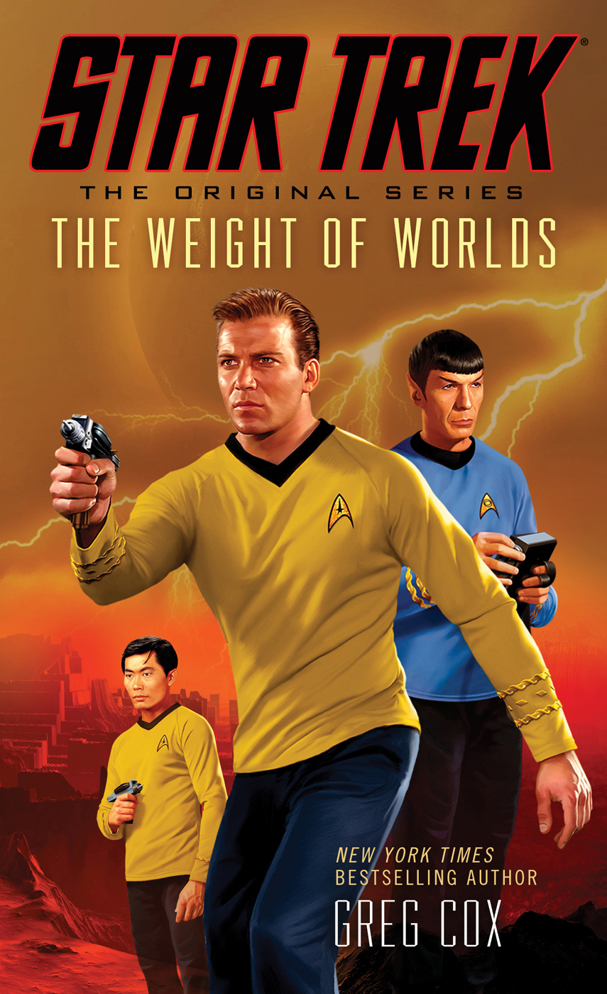 Star Trek The Original Series 152 The Weight Of Worlds Greg Cox