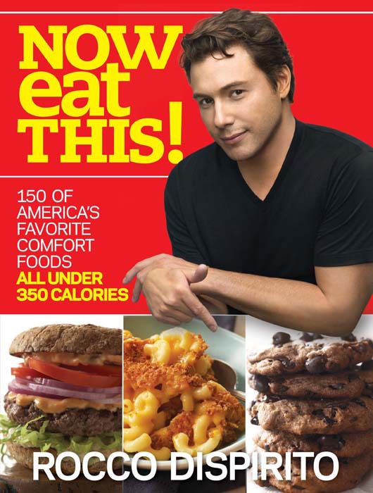 Now Eat This Rocco Dispirito
