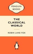 The Classical World Robin Lane Fox