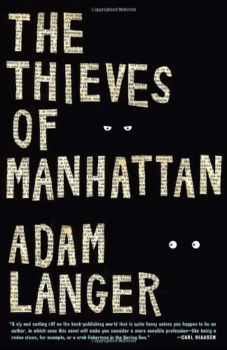 The Thieves Of Manhattan Adam Langer