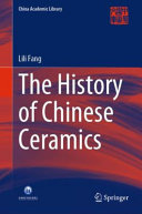The History Of Chinese Ceramics Lili Fang