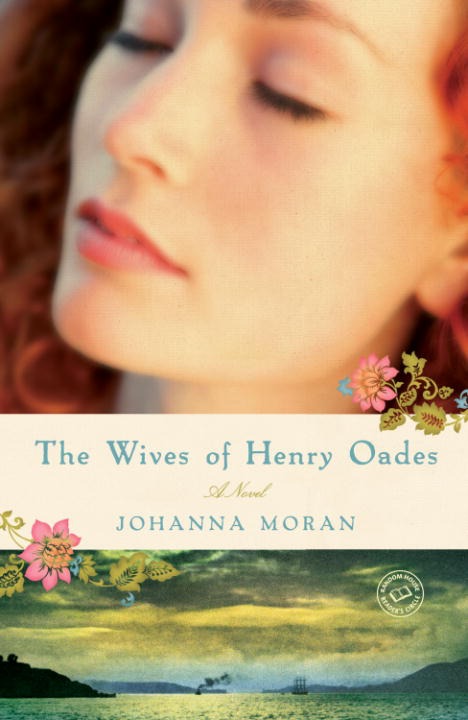 The Wives Of Henry Oades Johanna Moran