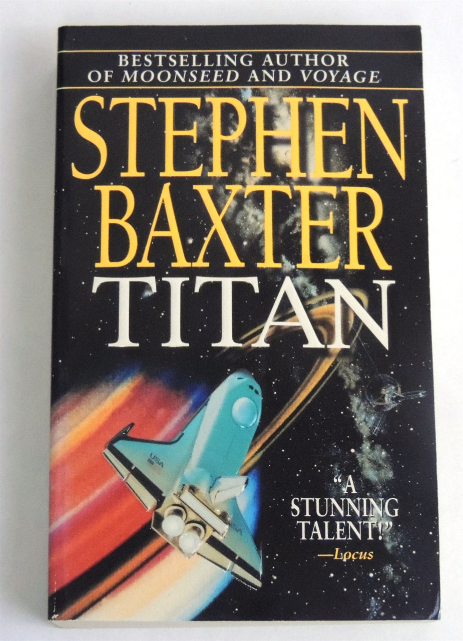 The Nasa Trilogy 2 Titan Stephen Baxter