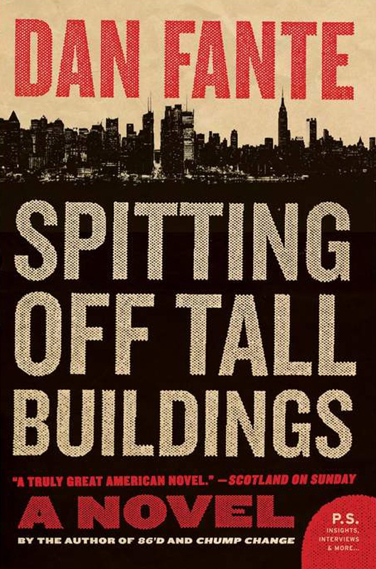 Spitting Off Tall Buildings Dan Fante