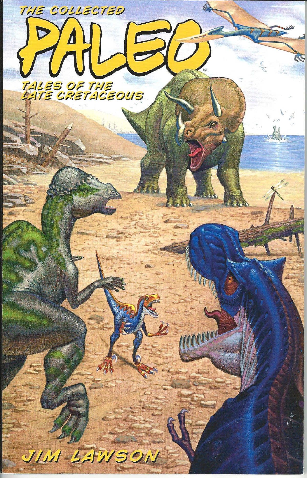 The Collected Paleo Tales Of The Late Cretaceous Jim Lawson