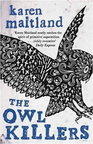The Owl Killers Karen Maitland