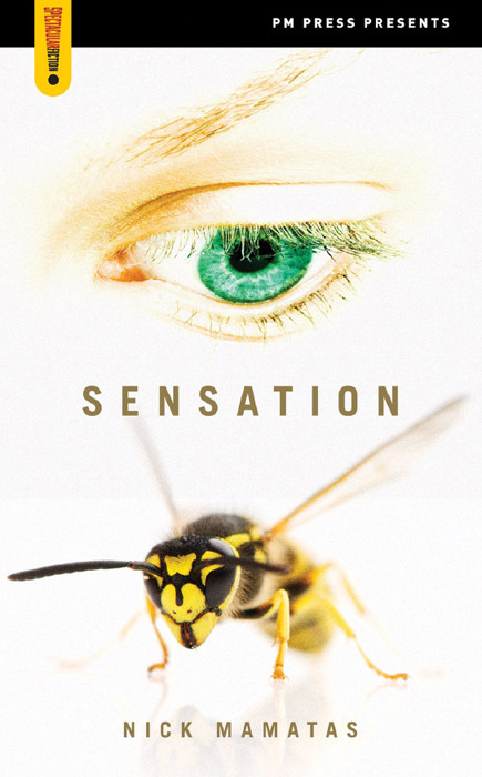 Sensation Nick Mamatas
