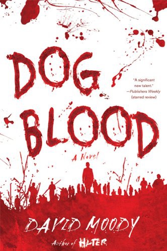 Dog Blood David Moody