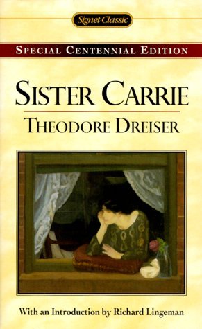 Sister Carrie Theodore Dreiser
