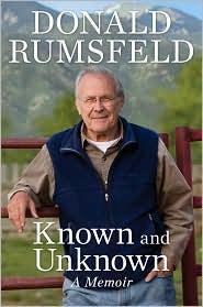 Known And Unknown A Memoir Donald Rumsfeld