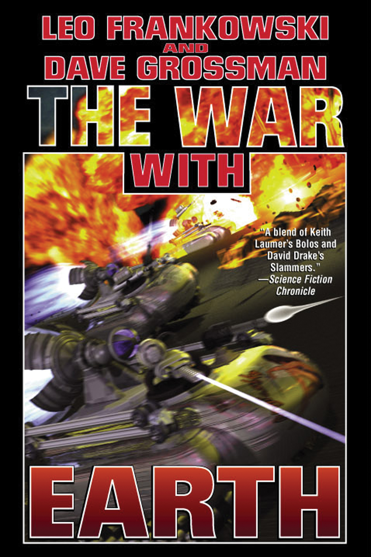 The War With Earth Leo Frankowski Dave Grossman