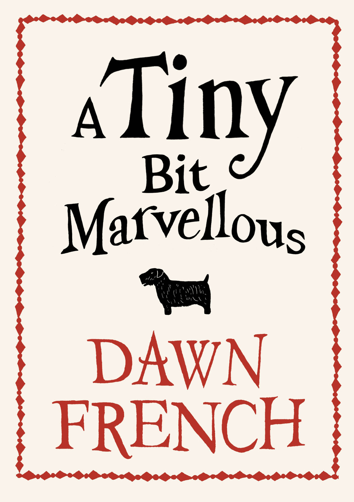 A Tiny Bit Marvellous Dawn French