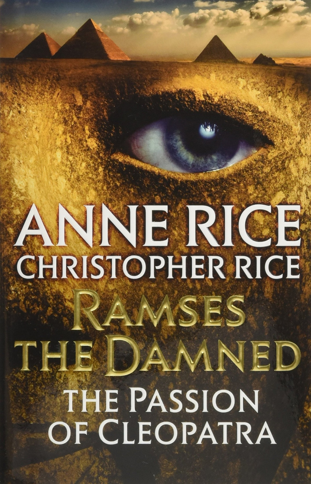 Ramses The Damned The Passion Of Cleopatra Christopher Rice