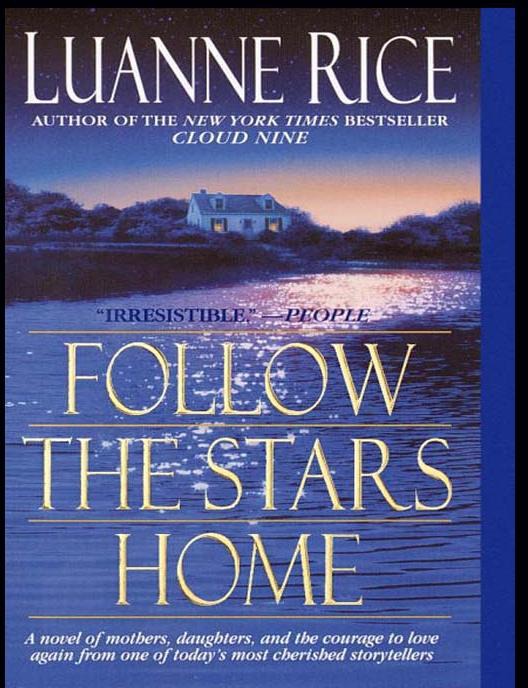Follow The Stars Home Luanne Rice