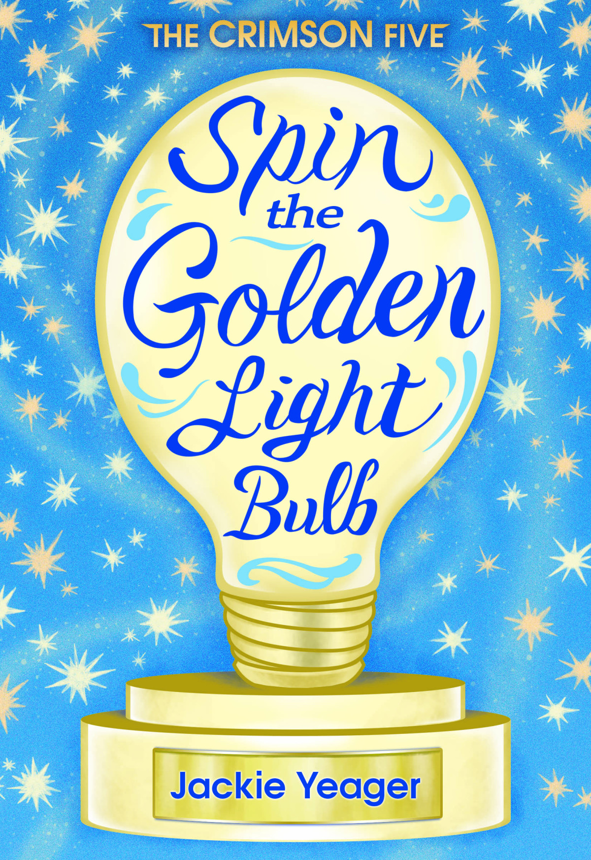 Spin The Golden Light Bulb Jackie Yeager