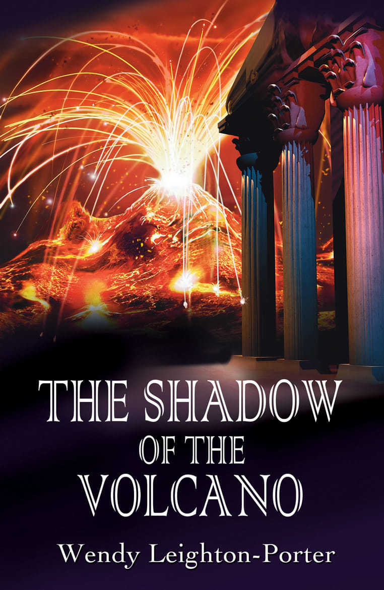 The Shadow Of The Volcano Shadows From The Past Book 5 Wendy Leightonporter
