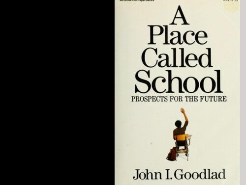 A Place Called School Twentieth Anniversary Edition 2nd Edition John Goodlad