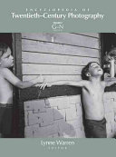 Encyclopedia Of Twentiethcentury Photography Lynne Warren