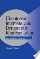 Clientelism Interests And Democratic Representation Simona Piattoni