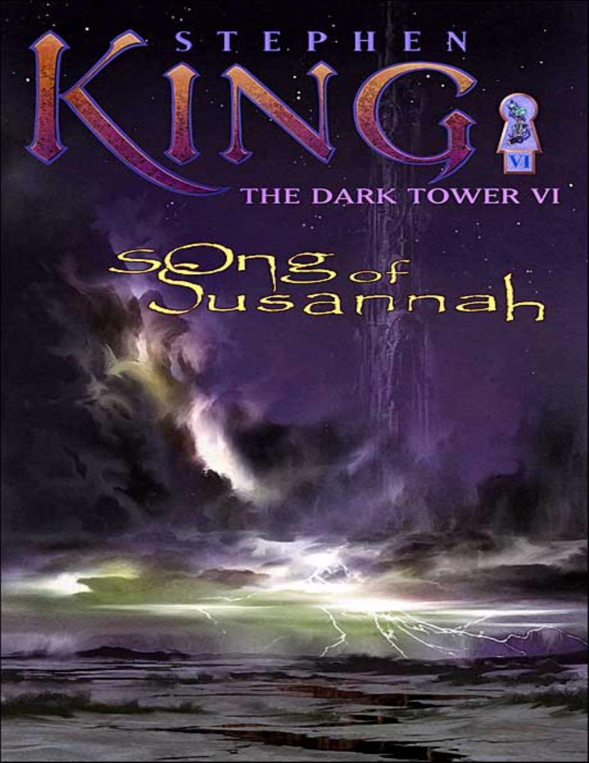 The Dark Tower Vi Song Of Susannah Stephen King