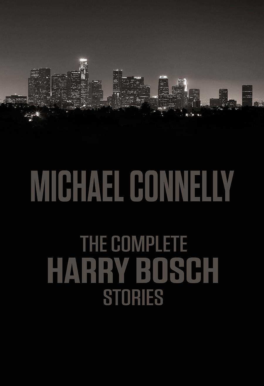 The Harry Bosch Stories 2023 Version Michael Connelly